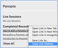 Menu of Panopto showing list of Completed recordings. Select the video you want and copy the link