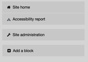 Moodle menu with options for site home, accessibility report, site administration and "Add a block".