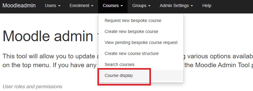 Moodle menu. courses is selected. Course display is highlighted in the drop down menu