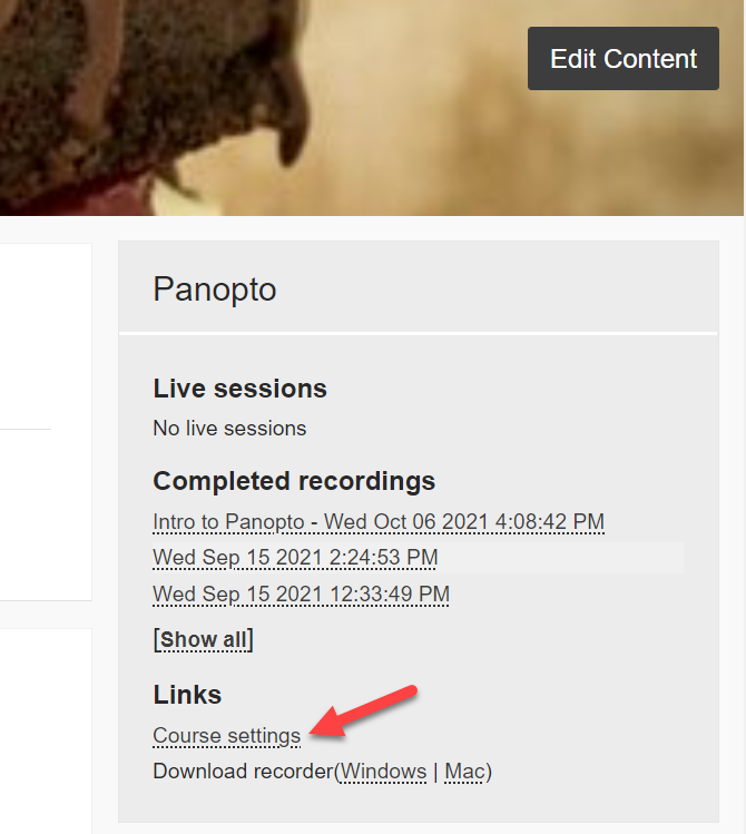 In moodle, under the Panopto options, select course settings