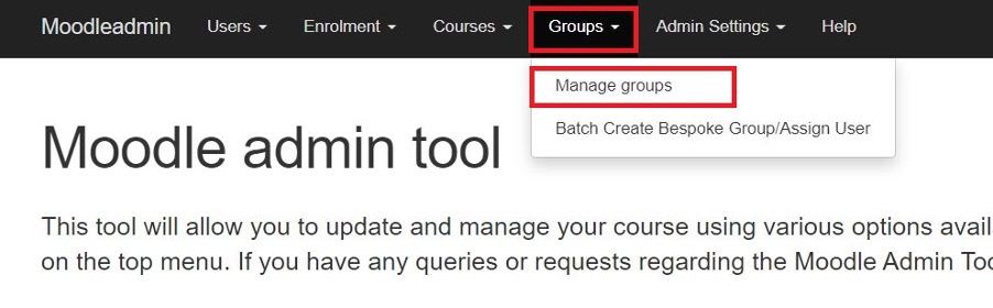 The Manage groups menu option in Admin Tool