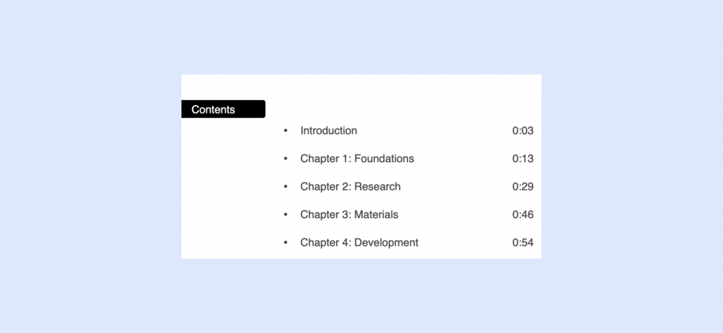 A screenshot showing a selected contents tab with a list of video chapters.