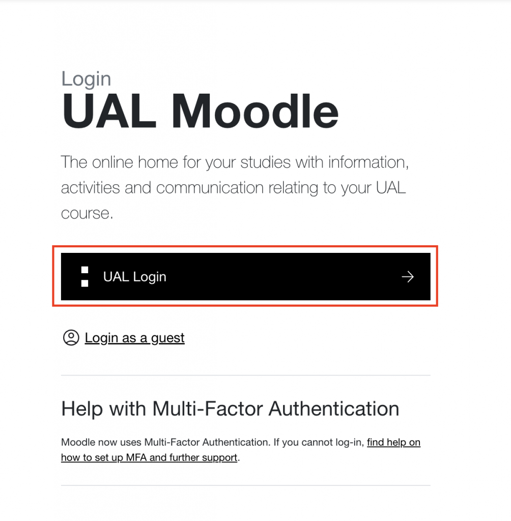 The UAL Login button on the Moodle login page